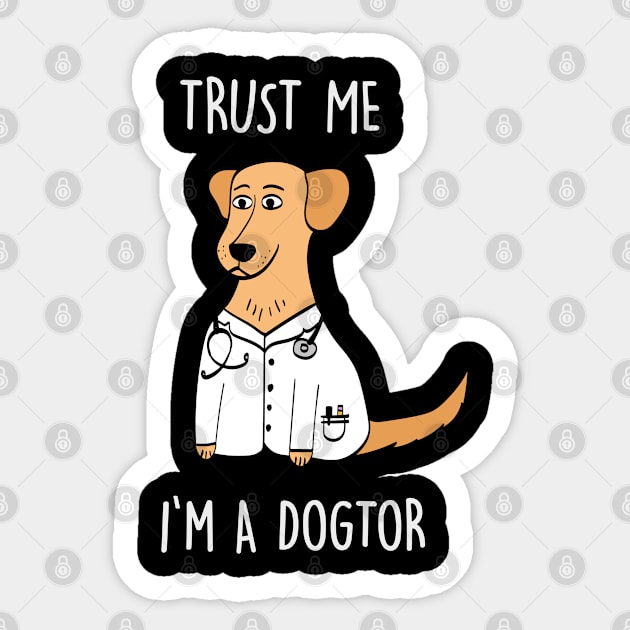 Trust me I am a doctor doctor dog dog funny gift Sticker by MrTeee